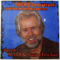 Tommy Overstreet - There'll Never Be Another First Time